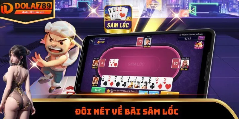 Đôi nét về bài sâm lốc