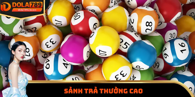 Xổ Số 3 Hệ thống luôn trả khoản thưởng gấp nhiều lần vốn