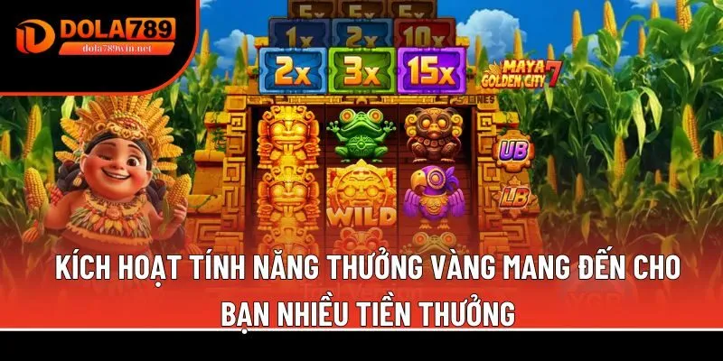 Kích hoạt tính năng thưởng vàng mang 